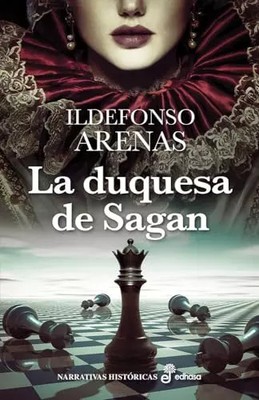 Die Herzogin von Sagan (Historische Erzählungen), Ildefonso Arenas Romero