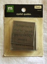 NEW Making Memories Metal Eyelet Quotes - Fathers - 3 Pieces