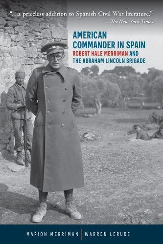 American Commander in Spain Robert Merriman the Lincoln Brigade free shipping - Picture 1 of 1