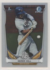 2014 Bowman Draft Chrome Derek Hill #CDP19 m5w