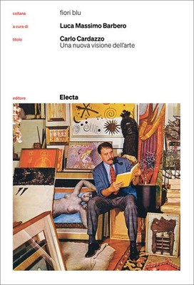 Carlo Cardazzo. Eine neue Vision der Kunst. Ausstellungskatalog (Venezianer...