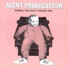 Where The Wild Things Are von Agent Provocateur | CD | Zustand akzeptabel