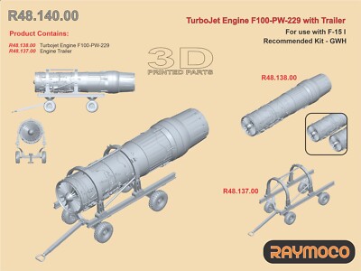 RAYMOCO R48.140.00 1/48 Turbojet Engine F100-PW-220/w Trailer For use with F-15.