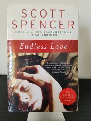 Endless Love Scott Spencer Book NEW Sealed