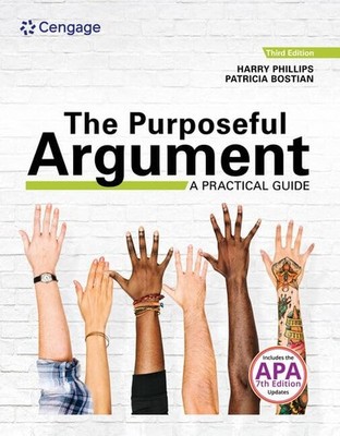 The Purposeful Argument: A Practical Guide with APA Updates (MindTap Course ...