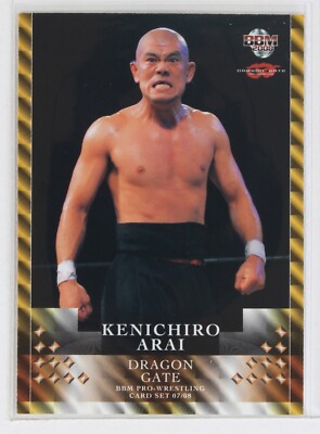 KENICHIRO ARAI - 2008 BBM DRAGON GATE Pro-Wrestling Trading Card