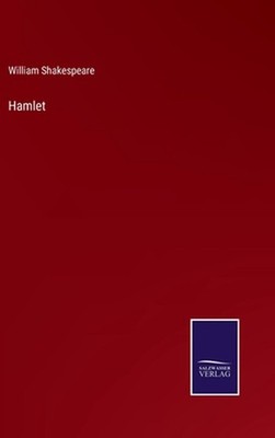 Hamlet by William Shakespeare Hardcover Book