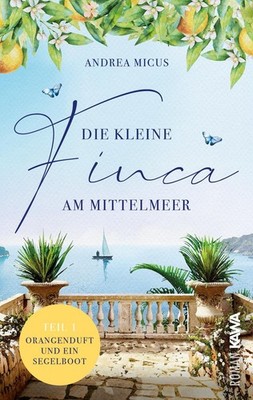 Andrea Micus / Die kleine Finca am Mittelmeer /  9783986600495
