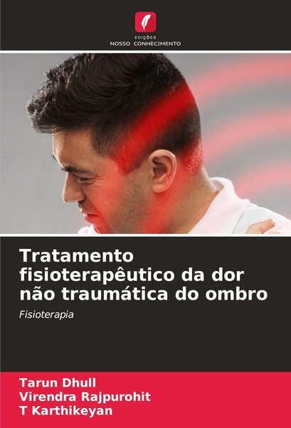 Tratamento FisioterapêUtico Da Dor NãO TraumáTica Do Ombro Tarun Dhull-image
