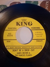 45 RPM Soul James Brown/The Famous Flames Don't Be A Drop Rare Dj Copy NM