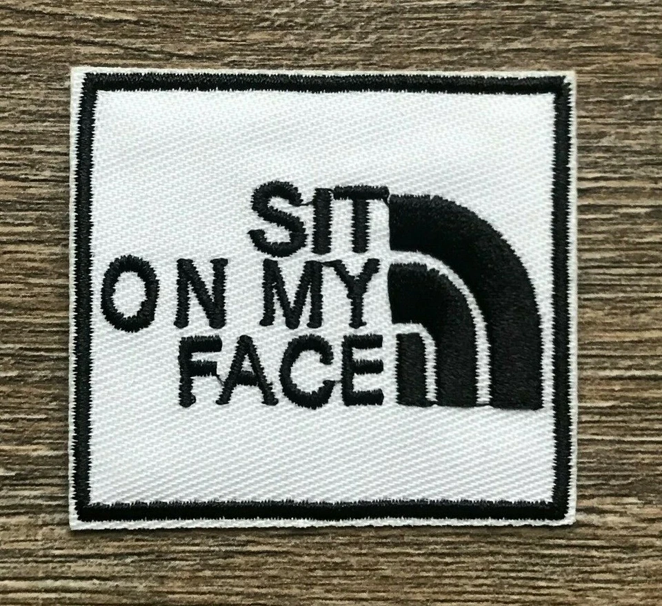 MARKENLOS Sit On My Face Patch Aufnäher Bügelbild Sex Spruch BDSM