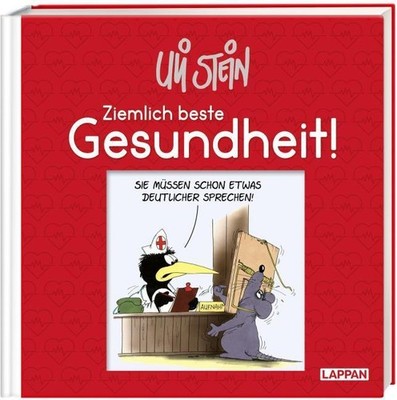 Uli Stein - Ziemlich beste Gesundheit! Uli Stein