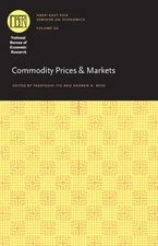 Commodity Prices and Markets: Volume 20 by Professor Ito, Takatoshi: New