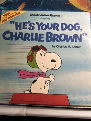 Charlie Brown-HE s YOUR DOG CHARLIE BROWN