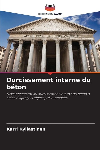 Durcissement Interne Du BéTon Karri KylläStinen Taschenbuch FranzöSisch 2025-image