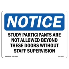 Study Participants Are Not Allowed Beyond OSHA Notice Sign Metal Plastic Decal