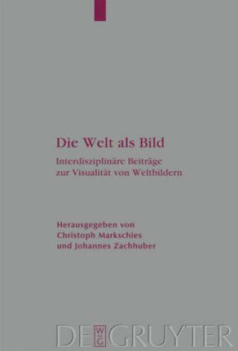 Thumbnail - Die Welt Als Bild Interdisziplinäre Beiträge Zur Visualität Von