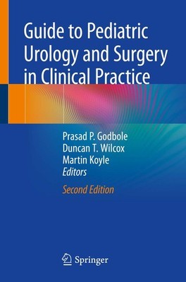 Guide to Pediatric Urology and Surgery in Clinical Practice,