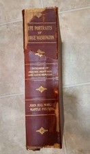 Life Portraits of Washington.  By Morgan & Fielding. Limited to 100 copies. 1931