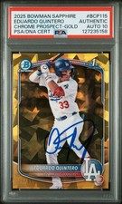 2025 1st Bowman Chrome Eduardo Quintero Sapphire Gold Refractor /50 PSA 10 Auto