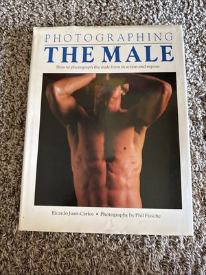 Photographing the Male by Juan Carlos Ricardo (1987, Hardcover)