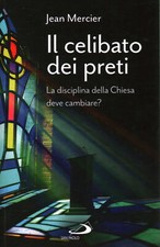 Il celibato dei preti - Jean Mercier ( Edizioni San Paolo) [2021]