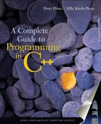 A Complete Guide to Programming in C++:..., Prinz, Ulla
