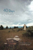 Judith Quinton | 40 Days In Ordinary Time | Taschenbuch | Englisch (2009)
