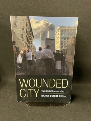 Wounded City: The Social Impact of 9/11 on New York City mn5048