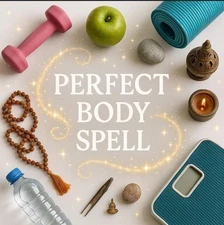 Perfect Body Spell – Sculpt Confidence, Radiance & Self-Love