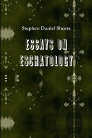 Essays On Eschatology Stephen Daniel Sheets Taschenbuch Kartoniert / Broschiert