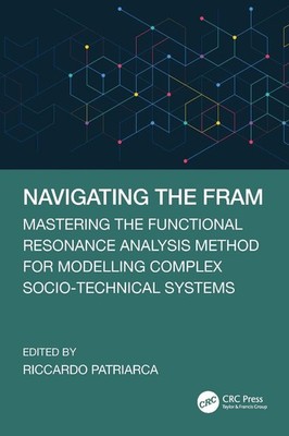 Navigating the FRAM: Mastering the Functional Resonance Analysis Method for Mode