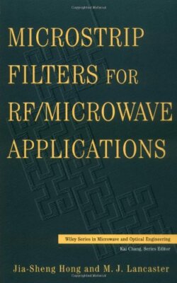 Microstrip Filters for Rf/Microwave Applications by Jia-Shen Hong