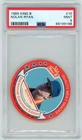 1989 King-B Discs #10 NOLAN RYAN PSA 9 Mint Centered Beauty ! HOF Houston Astros