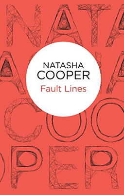 Fault Lines -  NEW Natasha Cooper 2016