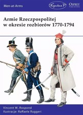 Armie Rzeczpospolitej w okresie rozbior&oacute;w 1770-179 Napoleon V
