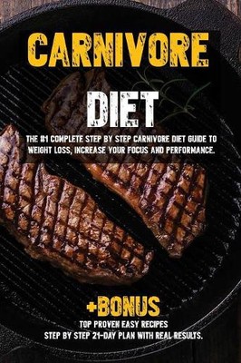 Becky Parker Carnivore diet: The #1 Beginners Guide to W (Paperback) (UK IMPORT)