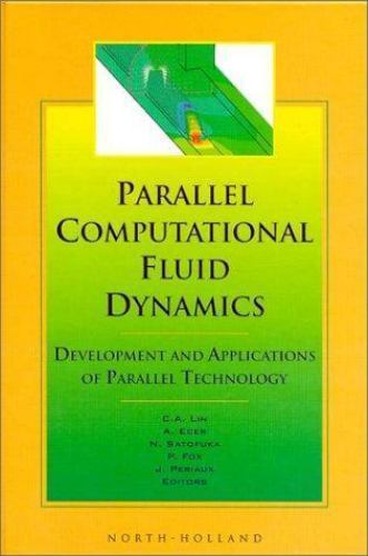 Parallel Computational Fluid Dynamics '98 Lin Fox Ecer Satofuka Periaux Hardback