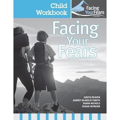 Facing Your Fears: Child Workbook Pack: Group Therapy f - Paperback NEW Judith A