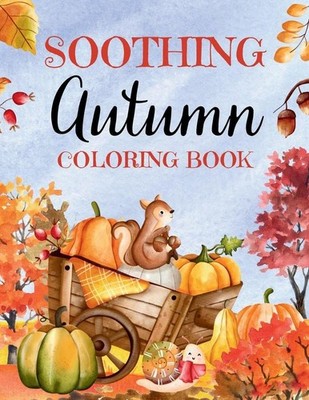 Soothing Autumn Coloring Book | Upgraded Books | englisch