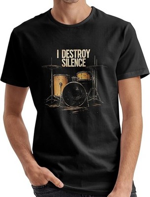 I Destroy Silence Drummer T-Shirt Men Rock Band Graphic Gift - H002