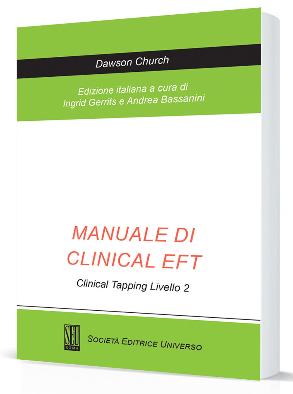 Libri Bassanini Andrea / Gerrits Ingrid - Manuale Di Clinical EFT Clinical Tappi