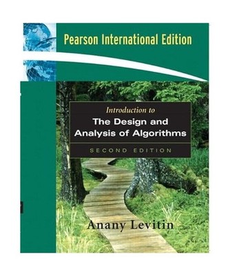 Introduction to the Design and Analysis of Algorithms, Anany Levitin