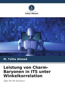 M. Talha Ahmed (U. A.) | Leistung Von Charm-Baryonen In ITS Unter...