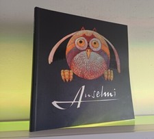 Franco Anselmi, 'Anselmi' (Catalogo opere d'arte) (AlfadiOmega ed., s.d.)      