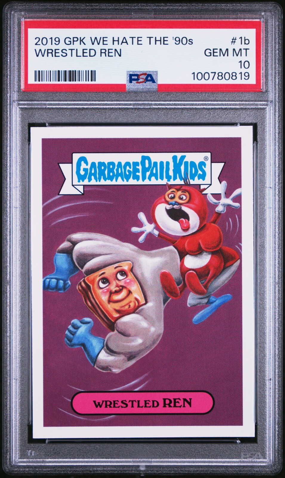 2019 Garbage Pail Kids We Hate 90s WRESTLED REN 1b PSA 10 POP-1 Stimpy Wrestling Card