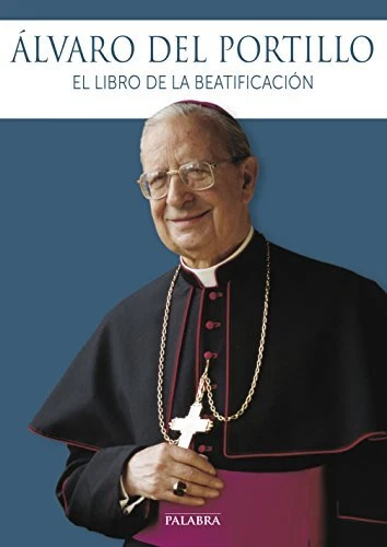 Álvaro Del Portillo. El Libro De La Beatificación (Libros reportaje) - Imagen 1 de 1