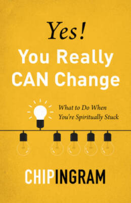 Yes! You Really CAN Change: What to Do When You're Spiritually Stuck - VERY GOOD