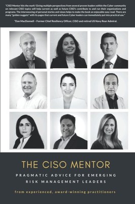 The CISO Mentor: Pragmatic advice for emerging risk management leaders