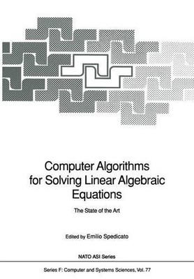 Computeralgorithmen zum Lösen linearer algebraischer Gleichungen - 9783642767197